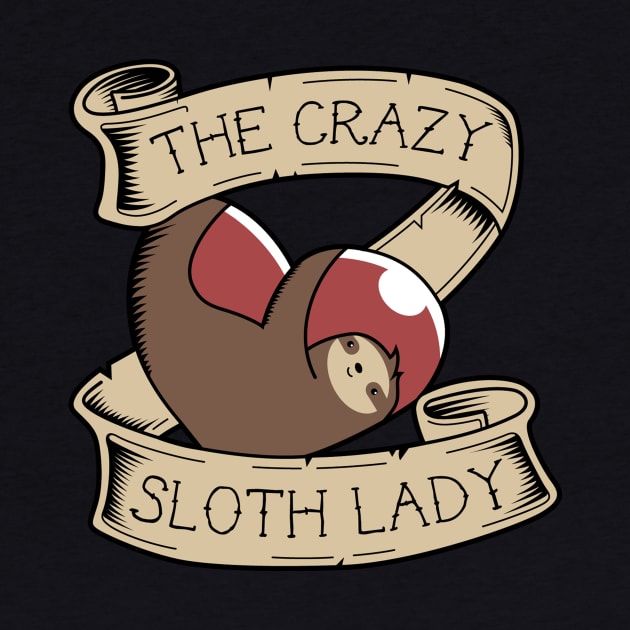 Crazy Sloth Lady Tattoo by SlothgirlArt